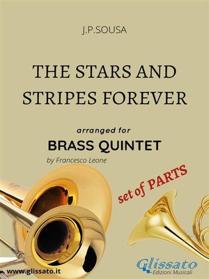 cover image of The Stars and Stripes Forever--brass quintet set of PARTS